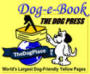 The WORLD'S Largest DOG FRIENDLY Yellow Pages!  Are YOU there?